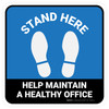 Stand Here: Help Maintain A Healthy Office Blue Square - Floor Sign