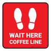 Wait Here: Coffee Line Red Square - Floor Sign Wait Here: Coffee Line Red Square - Floor Sign