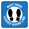 Wait Here: Ladies Room Line Blue Square - Floor Sign