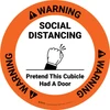 Warning: Social Distancing - Pretend This Cubicle Had A Door Circular - Floor Sign