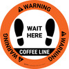 Warning: Wait Here - Coffee Line Circular - Floor Sign Warning: Wait Here - Coffee Line Circular - Floor Sign