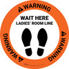 Warning: Wait Here - Ladies Room Line Circular - Floor Sign