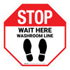 Wait Here - Washroom Line White Stop - Floor Sign
