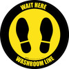 Yellow/Black Wait Here - Washroom Line Circular - Floor Sign Yellow/Black Wait Here - Washroom Line Circular - Floor Sign