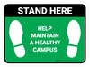 Stand Here: Help Maintain A Healthy Campus Green Rectangle - Floor Sign