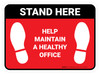Stand Here: Help Maintain A Healthy Office Red Rectangle - Floor Sign