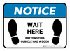 Notice: Wait Here - Pretend This Cubicle Had A Door Rectangle - Floor Sign
