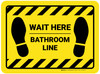 Wait Here: Bathroom Line Yellow Hazard Rectangle - Floor Sign