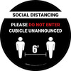 Social Distancing - Please Do Not Enter Cubicle Unannounced Black Circle - Floor Sign