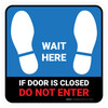 Wait Here: If Door Is Closed Do Not Enter Blue Square - Floor Sign