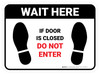 Wait Here: If Door Is Closed Do Not Enter White Rectangle - Floor Sign