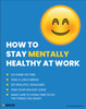 How To Stay Mentally Healthy At Work Emoji - Poster