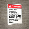 Danger: Frame Above Insulators Is Energized At High Voltage ANSI - Wall Sign Danger: Frame Above Insulators Is Energized At High Voltage ANSI - Wall Sign