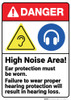 Danger: High Noise Area Wear Hearing Protection ANSI - Wall Sign Danger: High Noise Area Wear Hearing Protection ANSI - Wall Sign