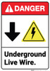 Danger: Underground Live WireWith Down Arrow Electric Symbol ANSI - Wall Sign Danger: Underground Live WireWith Down Arrow Electric Symbol ANSI - Wall Sign