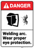 Danger: Welding Arc Wear Eye Protection ANSI - Wall Sign Danger: Welding Arc Wear Eye Protection ANSI - Wall Sign