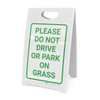 Please Do Not Drive Or Park On Grass Portrait - A-Frame Sign Please Do Not Drive Or Park On Grass Portrait - A-Frame Sign