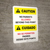 Caution: No Parents Beyond This Point Bilingual Spanish Portrait - Wall Sign Caution: No Parents Beyond This Point Bilingual Spanish Portrait - Wall Sign