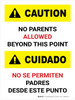 Caution: No Parents Beyond This Point Bilingual Spanish Portrait - Wall Sign Caution: No Parents Beyond This Point Bilingual Spanish Portrait - Wall Sign