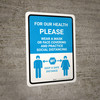 For Our Health Wear Mask Practice Social Distancing Portrait - Wall Sign