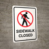 Sidewalk Closed White with No Pedestrian Crossing Icon Portrait - Wall Sign Sidewalk Closed White with No Pedestrian Crossing Icon Portrait - Wall Sign