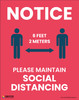 Notice: Please Maintain Social Distancing (6 Feet 2 Meters) - Poster Notice: Please Maintain Social Distancing (6 Feet 2 Meters) - Poster