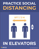 Practice Social Distancing In Elevators 6ft/2m - Poster Practice Social Distancing In Elevators 6ft/2m - Poster