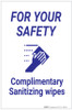 For Your Safety: Complimentary Sanitizing Wipes - Label