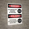 Danger: PPE Eye Protection Required In Area Bilingual Spanish - Wall Sign