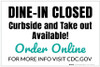 Dine In Closed Curbside And Take Out Availible - Green Landscape - Label