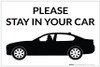 Please Stay In Your Car with Icon Landscape - Label Please Stay In Your Car with Icon Landscape - Label