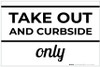 Take Out And Curbside Only Landscape - Label