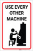 Use Every Other Machine Portrait - Label Use Every Other Machine Portrait - Label
