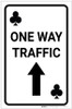 Casino - One Way Traffic Clubs Playing Card with Arrow Up Portrait - Label
