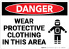 Danger: PPE Wear Protective Clothing in This Area - Wall Sign Danger: PPE Wear Protective Clothing in This Area - Wall Sign