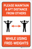 Please maintain a 6ft Distance From Others While Using Free-Weights - Label Please maintain a 6ft Distance From Others While Using Free-Weights - Label