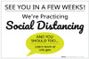 See You In A Few Weeks We're Social Distancing Landscape - Label See You In A Few Weeks We're Social Distancing Landscape - Label
