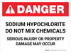 Danger: Sodium Hypochlorite - Do Not Mix Chemicals - Wall Sign Danger: Sodium Hypochlorite - Do Not Mix Chemicals - Wall Sign