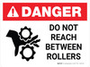 Danger: Do Not Reach Between Rollers with Icon - Wall Sign