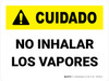 Caution: Do Not Breathe In Fumes Spanish - Wall Sign