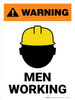 Warning: Men Working with Icon Portrait - Wall Sign Warning: Men Working with Icon Portrait - Wall Sign
