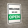 Welcome We Are Open Green Portrait - Wall Sign