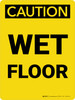 Caution: Wet Floor Portrait - Wall Sign