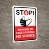 Stop: No Mask No Gloves No Service with Icon Portrait - Wall Sign Stop: No Mask No Gloves No Service with Icon Portrait - Wall Sign