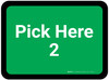 Pick Here 2 - Green Rectangle - Floor Sign