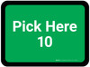 Pick Here 10 - Green Rectangle - Floor Sign Pick Here 10 - Green Rectangle - Floor Sign