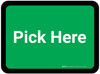 Pick Here - Green Rectangle - Floor Sign