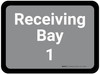Receiving Bay 1 - Gray Rectangle - Floor Sign