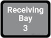 Receiving Bay 3 - Gray Rectangle - Floor Sign