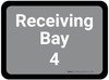 Receiving Bay 4 - Gray Rectangle - Floor Sign